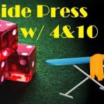 $500 Inside Press Craps Strategy combined with 4&10