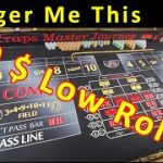 100 $ Low Roller: Wager Me This Craps Strategy