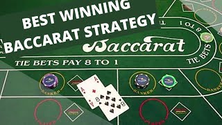 BEST WINNING BACCARAT STRATEGY: GAME 7