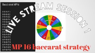 Pushing the limits of MP16 baccarat strategy | live session 1