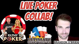 LIVE ULTIMATE TEXAS HOLDEM COLLAB WITH BRANDON O’BRIEN