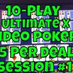 We Play Ultimate X Video Poker For The First Time – $25 Per Spin!