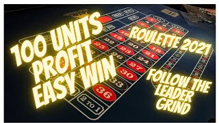 Follow the leader grind | Roulette Strategy 2021 | $100 PROFIT in minutes