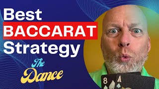 Best Baccarat Strategy THE DANCE