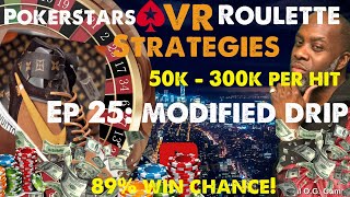 Real O.G Gamer: Pokerstars VR Roulette Strategy Ep 25: Modified Drip – (89% win rate!!!)
