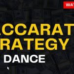 Best Baccarat Strategy THE DANCE Day 8