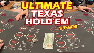 I PLAY ULTIMATE TEXAS HOLDEM! (With Mom!!)