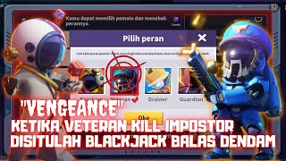 NAIK MYTHIC PAKE BLACKJACK BANTAI BANTAI SENDIRIAN‼ TEMAN IMPOSTOR TURU DIKILL VETERAN – SUPER SUS