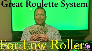 Great Low Roller Roulette System