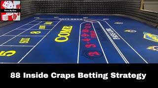 88 Inside Craps Betting Strategy