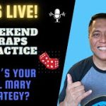 What’s your Hail Mary Strategy? Craps Practice