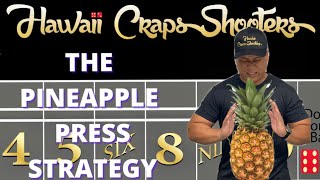 The Pineapple Press Craps Betting Strategy