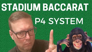 Stadium Baccarat P4 System || How To Win at Baccarat