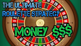 The Ultimate Roulette Strategy