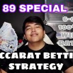 BACCARAT TIPS | 89 SPECIAL | BETTING STRATEGY