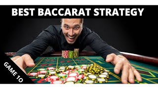 BEST WINNING BACCARAT STRATEGY GAME:10