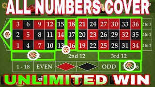 No Loss Unlimited Win Trick || All Numbers Cover || Roulette Best Strategy