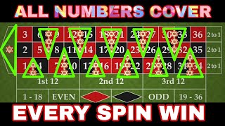 Win Every Spin At Roulette || All Numbers Cover ||  Best Roulette Winning Strategy