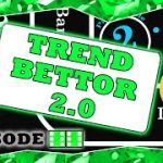 Trend Bettor 2.0 Craps Strategy – Let’s Go! – Episode 12