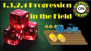 1,3,2,4 Field Progression Craps Strategy with $300 Bankroll