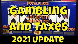 Gambling and Taxes – 2021 Update