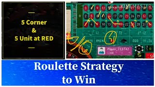 ROULETTE STRATEGY TO WIN CORNER BETS