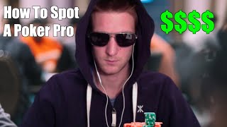 How To Spot A Pro Poker Player