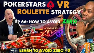 Pokerstars VR Roulette Strategy Ep 66: Learn to avoid Zero! – Roulette Strategy! #roulettestrategy