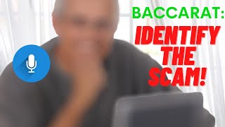 BACCARAT: IDENTIFY THE SCAM!