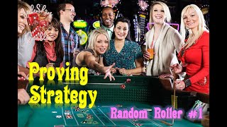 Strategy Proof Random Roller #1- Craps
