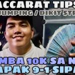 BACCARAT TIPS |  ANTI JUMPING / DIKIT STRATEGY | BOMBA 10K SA NBA | TALPAK 9-1 SIPAT