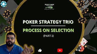 Session 4- Poker Strategy Trio (Selection)