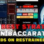 The best strategy in baccarat is moderation.
