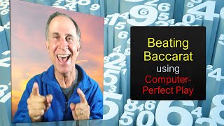 Computer-Perfect Play against Baccarat