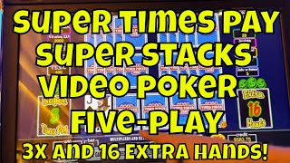 Super Times Pay Super Stacks 5-Play – 3X Multiplier/16 Extra Hands!