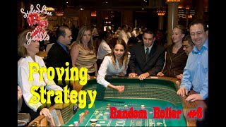 Strategy Proof Random Roller #6- Craps