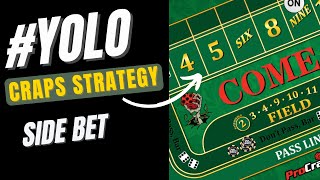 YOLO Craps Strategy – Turn $64 into $7,000