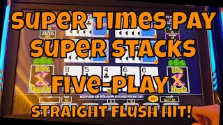Super Times Pay Super Stacks 5-Play – Straight Flush Hit!