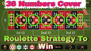 Roulette Strategy to win || 36 Numbers Cover