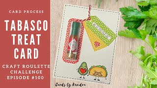 Tabasco Treat Card | Craft Roulette Process Video for Episode #100