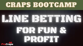 Win more at craps with aggressive line betting strategies
