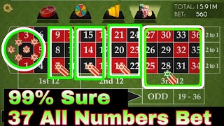 Roulette 99% Sure Trick || 37 all Numbers Cover || Roulette Strategy To Win