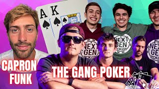 Capron Funk (@Funk Bros) plays w/ Next Gen Poker and The Gang Poker!