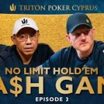 No Limit Hold’em CASH GAME | Episode 3 – Triton Poker Cyprus 2022