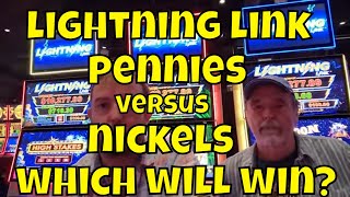Lightning Link – Pennies vs. Nickels – Which Will Pay Better?