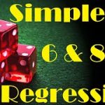 Beginner Craps 6&8 Regression Strategy