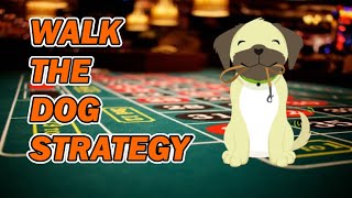 HIT AND RUN PROFIT | DOZENS & COLUMNS | WALK THE DOG – Roulette Strategy Review