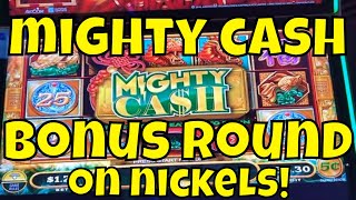 Mighty Cash – Bonus Round Hit on Nickels!