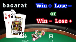 An important principle of playing baccarat, winning increases the bet, losing decreases the bet