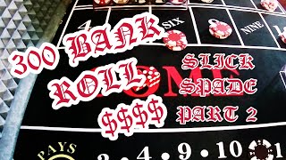 CRAPS $300 BANK ROLL$ STRATEGY PART 2